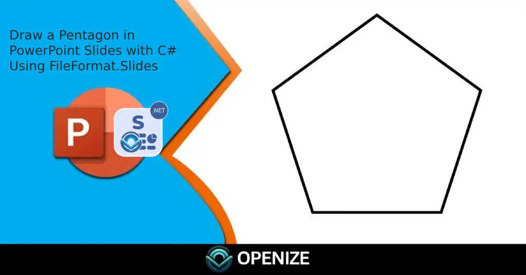 Draw Pentagon in PowerPoint Slide using C#